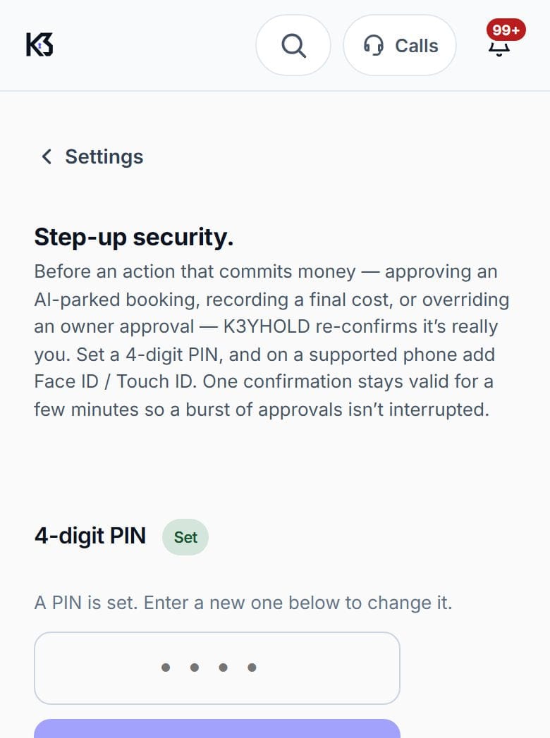 Step-up security in settings: a four-digit PIN is required before an action that commits money, with Face ID or Touch ID as a faster confirmation.