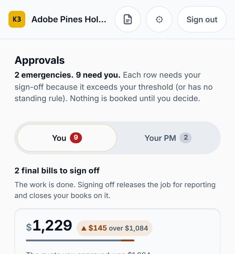The owner's own app: approvals split into You and Your PM, with two final bills to sign off and a quote shown against the owner's threshold.
