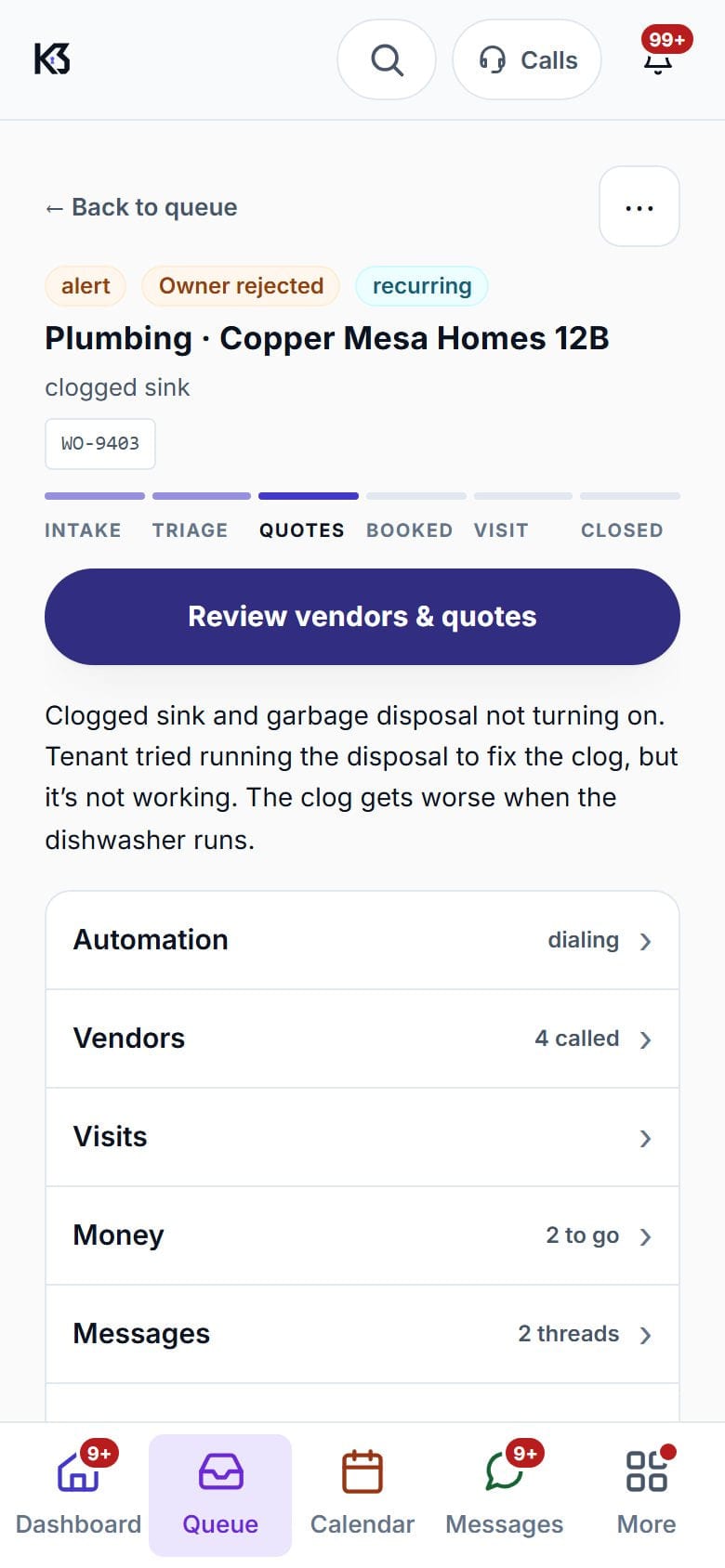 A job flagged 'owner rejected': the owner declined the quote, and the manager sees the job, the reason and the calls that were made on it.